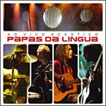 Album Papas da Lingua - Ao Vivo - Acústico