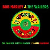 Complete Upsetter Singles 1970-1972 Plus Dubs: Deluxe Edition