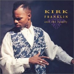 Album Kirk Franklin and the Family