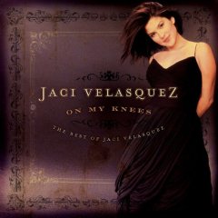 Album On My Knees: The Best of Jaci Velasquez
