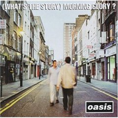 Album (What's The Story) Morning Glory?