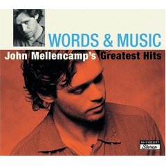 Album Words & Music: John Mellencamp's Greatest Hits