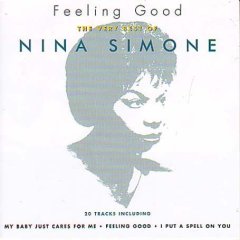 Feeling Good: The Very Best of Nina Simone