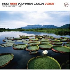 Stan Getz & Antonio Carlos Jobim: Their Greatest Hits