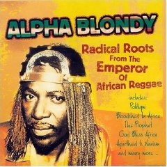 Album Radical Roots from the Emperor of African Reggae