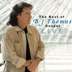Album The Best of B.J. Thomas Gospel: Live