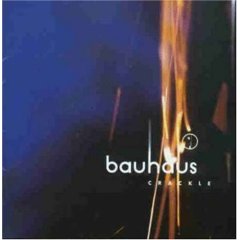 Album Crackle: The Best Of Bauhaus