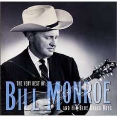 Album The Very Best of Bill Monroe and His Blue Grass Boys