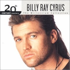 20th Century Masters - The Millennium Collection: The Best of Billy Ray Cyrus