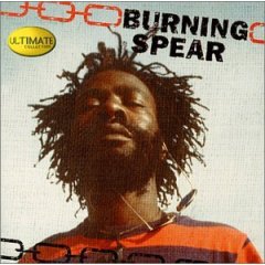 Burning Spear - Ultimate Collection