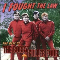 I Fought the Law: The Best of the Bobby Fuller Four