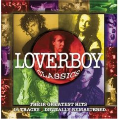 Album Loverboy Classics: Their Greatest Hits