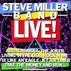 Album Steve Miller Band: Live!