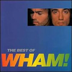 Album The Best of Wham!: If You Were There...