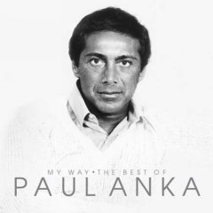 My Way: Very Best of Paul Anka