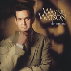 Album The Very Best of Wayne Watson