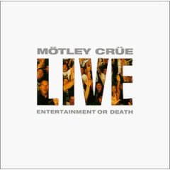 Live - Entertainment or Death
