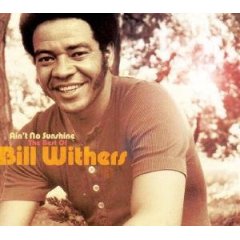 Ain't No Sunshine: The Best of Bill Withers