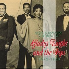 Soul Survivors : The Best Of Gladys Knight & The Pips, 1973-1988