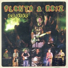 Album Banda Planta E Raiz ao Vivo