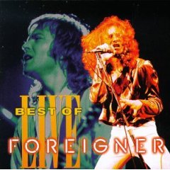 The Best of Foreigner Live