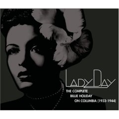 Lady Day: The Complete Billie Holiday on Columbia (1933-1944)