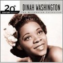 The Best of Dinah Washington - 20th Century Masters: Millennium Collection