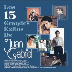 Album Los 15 Grandes Exitos de Juan Gabriel