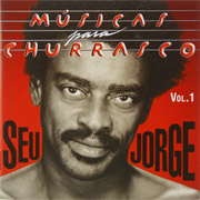 Album Seu Jorge - Musicas Para Churrasco - Vol.1