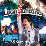 Album Luan Santana - Ao Vivo no Rio