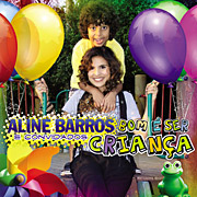 Album Aline Barros Bom é ser Crianca
