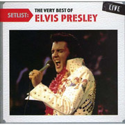 Album Setlist: The Very Best of Elvis Presley Live